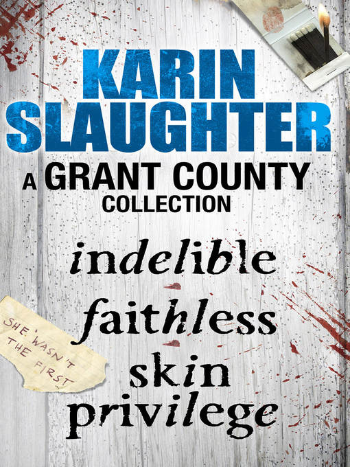 Title details for A Grant County Collection by Karin Slaughter - Available